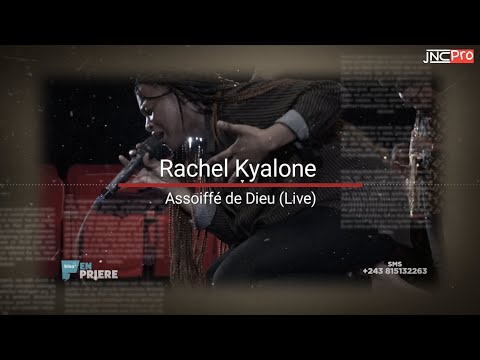Rachel Kyalone - Assoiffé de Dieu (Live) | [Biso en prière]