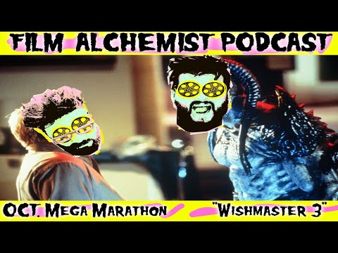 Wishmaster 3: Beyond the Gates of Hell (Film Alchemist Podcast)