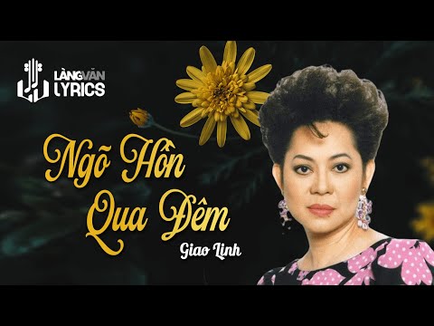 Ngõ Hồn Qua Đêm | Giao Linh | Official Làng Văn (Lyrics)
