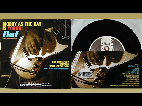 Fluf - Moody As The Day Is Young! (1994)