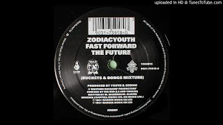 Zodiac Youth - Fast Forward The Future (Bucket And Bong Mix) by The Orb