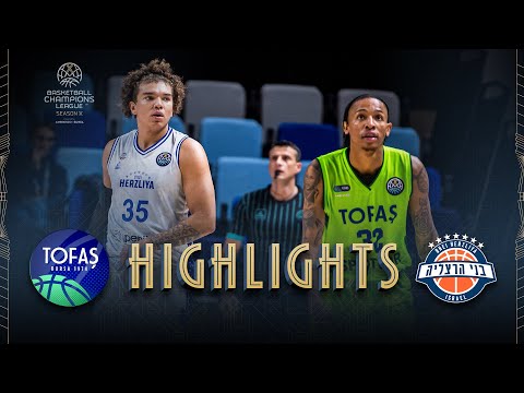 Tofas Bursa v Bnei Penlink Herzliya | Highlights | #BasketballCL 2025-26