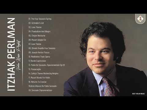 Itzhak Perlman Greatest Hits Full Album 2021 - BestSong Of By Itzhak Perlman - Best Violin Music