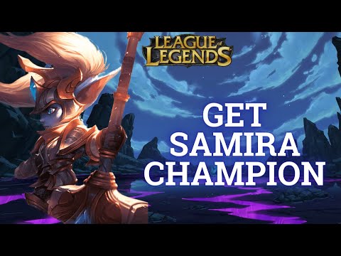 How to Get Samira Champion in League of Legends (2024) | League of Legends