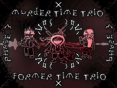 [Former Time Trio] X [Murder Time Trio] - Phase 3 - Kyuuseishu's Take -