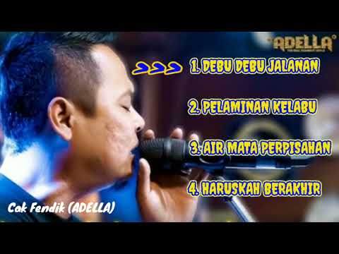 Lagu Lawas Adella (Cak Fendik)