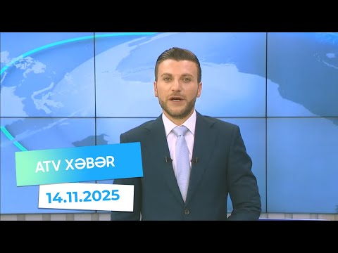 Atv xəbər 20:30 - 14.11.2025