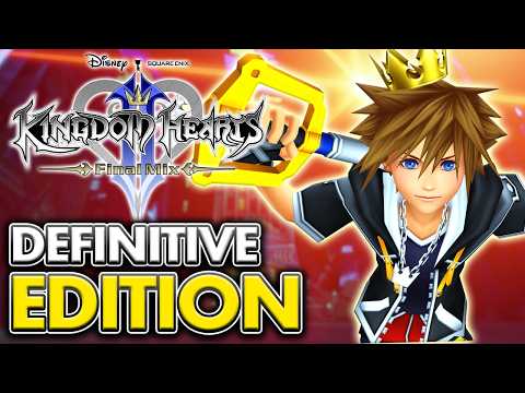 Kingdom Hearts 2 Becomes Definitively BETTER - KH Re:Fined