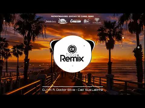 DJ HK ft. Doctor Silva - Cadê Sua Latinha