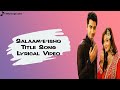 Salaam E Ishq Serial Title Song Lyrical Video Beintehaa
