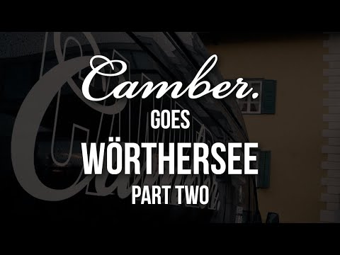 Camber. goes Wörthersee 2022 I Pt. 2