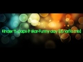 Kinder ft. paps & skar-Funny day (Dj narTo mix ...