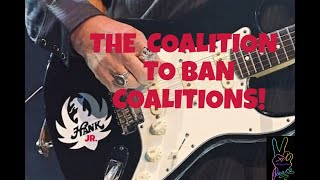 The Coalition to Ban Coalitions Hank Jr