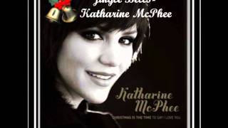Jingle Bells- Katharine McPhee