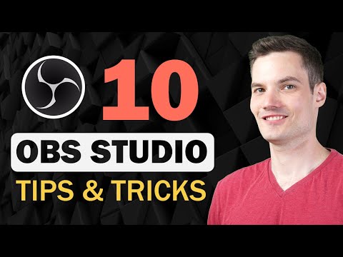 OBS Studio Tips and Tricks