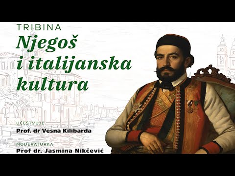 Tribina „Njegoš i italijanska kultura“