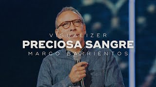 Preciosa Sangre (Visualizer) | Marco Barrientos