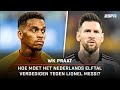? "Ik zou Jurriën Timber opofferen, dat hij Lionel Messi aanpakt" | WK Praat
