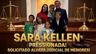 ⚖️ JUSTIÇA EM CIMA! ALVARÁ JUDICIAL É SOLICITADO PARA QUE SARA KELLEN POSSA MOSTRAR OS FILHOS! 👀