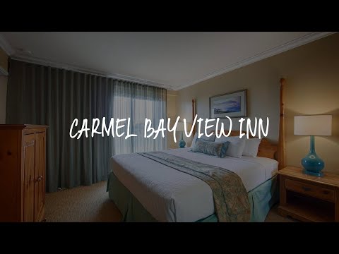 Carmel Bay View Inn Review - Carmel , United States of America
