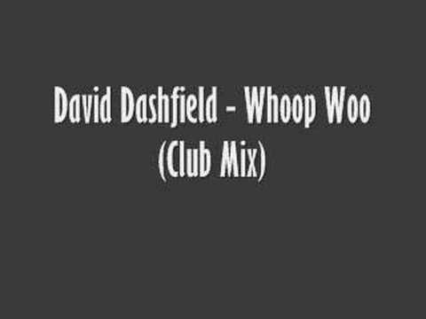 David Dashfield - Whoop Woo (Club Mix)