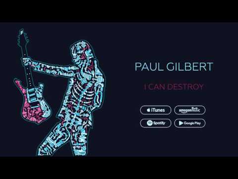 I Can Destroy - Paul Gilbert