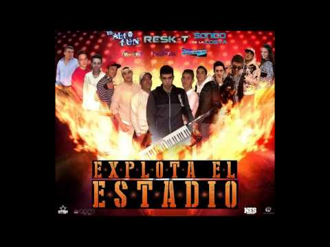 RESK-T - Explota el Estadio ft Sonido de la Costa , El Alto Tun , Cumbia Para Vos , Los Poderosos