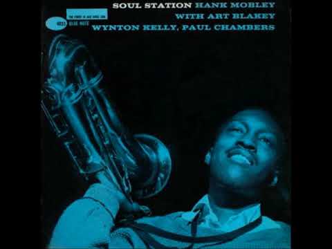 Hank Mobley  - Soul Station ( Full Album )