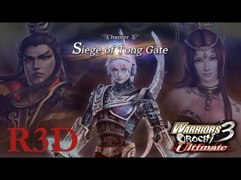 Warriors Orochi 3: Ultimate PS4 WT Part 38 - Chapter 3: "Siege of Tong Gate" {English, 1080p}
