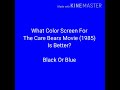 Which Color Screen Credits For The Care Bears Movie 1985 Is Better KineMaster Version