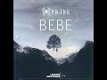 Pajak - Bebe (Official Audio)