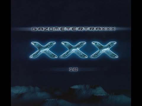 Gazometertraxxx XXX 12 - Mixed by DJ Adelic [XXX060, 1998]