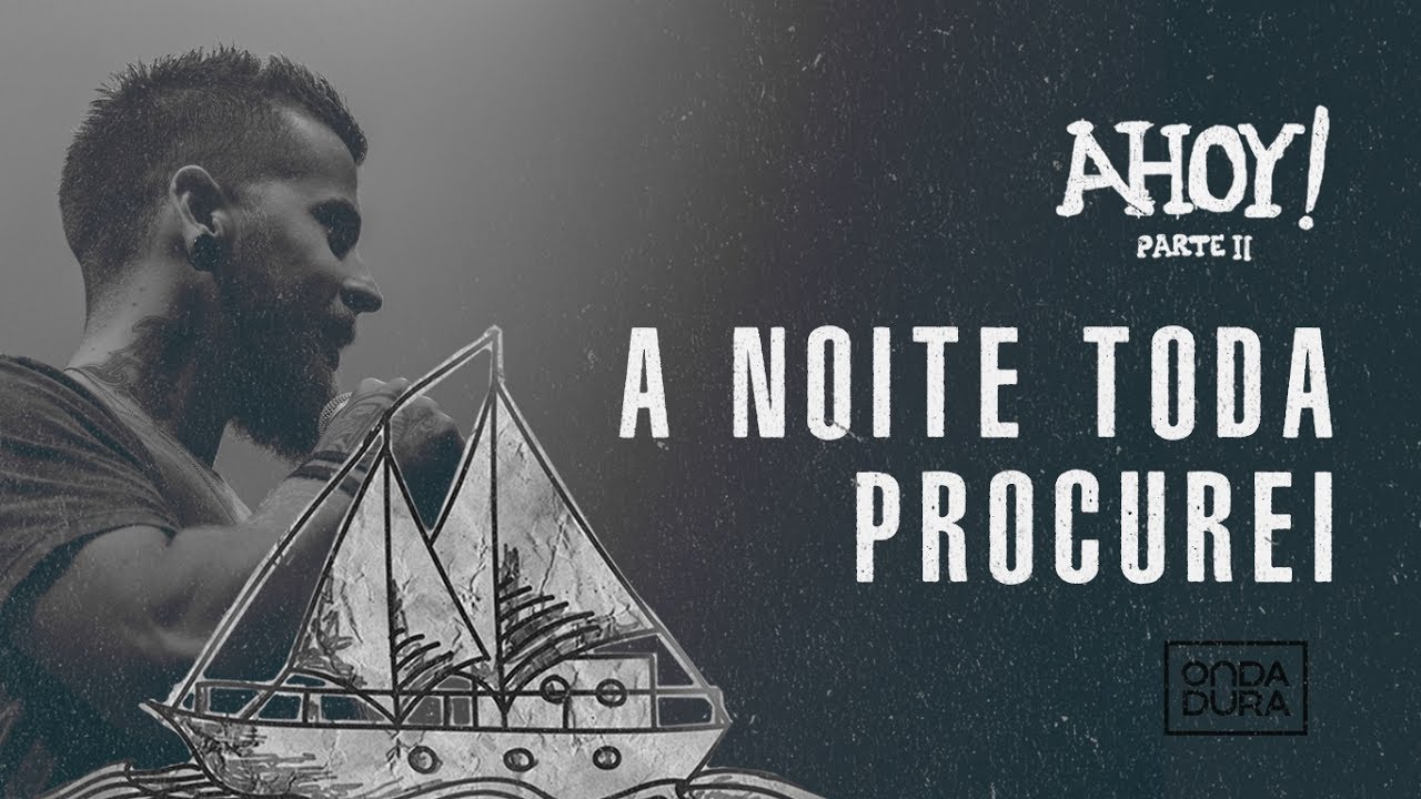 Pr. Lipão - A NOITE TODA PROCUREI - AHOY