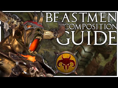How to Build Beastmen Armies at Every Stage of the Game | Total War Warhammer 2