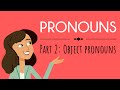 Pronouns Part 2: Object Pronoun | English For Kids | Mind Blooming