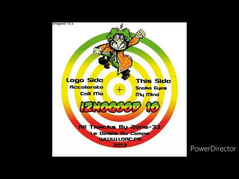 (Zone-33) IZNOGOOD 10 - B2 - "Call Me"