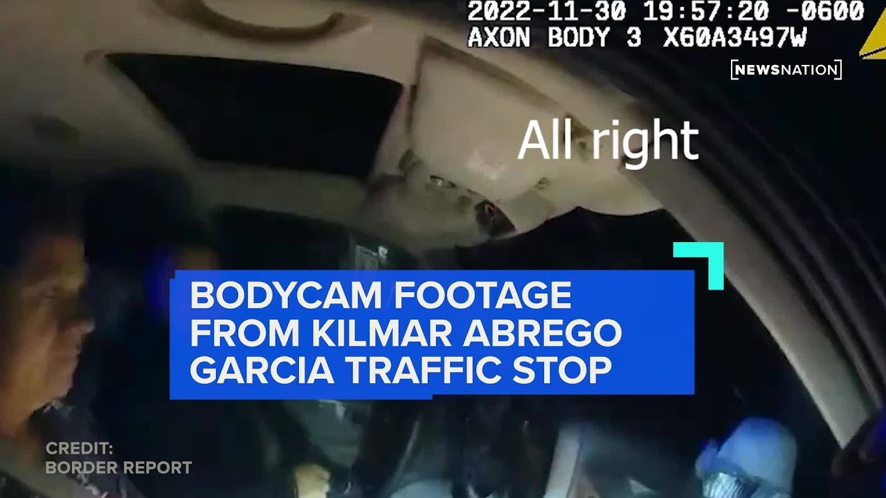 Bodycam footage from Kilmar Abrego Garcia traffic stop