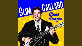 Slim Gaillard's Boogie