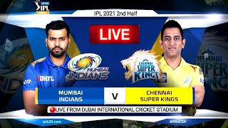 🔴 LIVE: Mumbai Indians vs Chennai super kings Live Cricket Match Score || Mi vs Csk Live Match