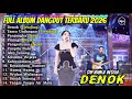 DENOK DIFARINA INDRA FULL ALBUM DANGDUT TERBARU 2026