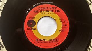 Don&#39;t Keep Me Hangin&#39; On , Sonny James , 1970