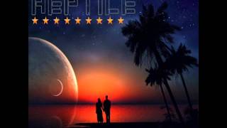 Reptile: You Are The Sun In My Life [hypnotic]