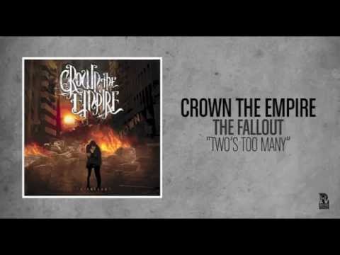 Crown The Empire - Two's Too Many