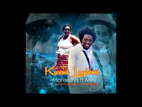 Mini ft Mareetha -  Kwemi Lagbeme (Official audio) prod. Amakos