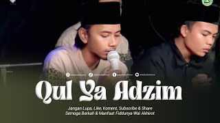 Download lagu QUL YA ADZIM - HADROH SEMUT IRENG mp3 Download lagu QUL YA ADZIM - HADROH SEMUT IRENG mp3