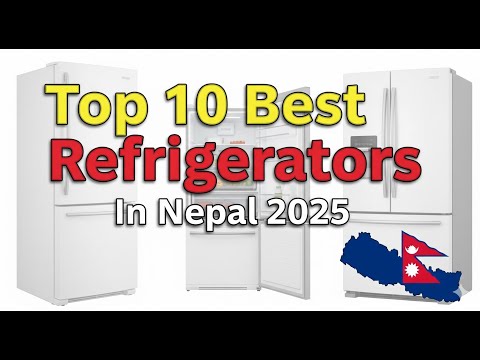 Top 10 Best Refrigerators in Nepal 2025 | Ultimate Buyer’s Guide & Reviews