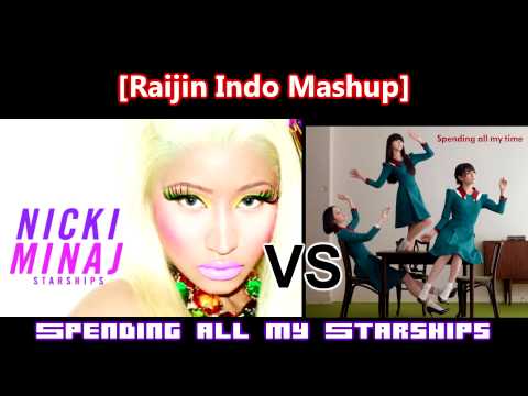 Perfume Vs Nicki Minaj - Spending all my Starships [SupaaDry MASHUP]