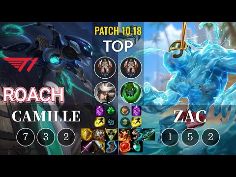 T1 Roach Camille vs Zac Top - KR Patch 10.18