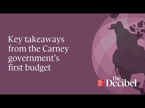 Key takeaways from the Carney government’s first budget