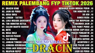 Download lagu REMIX DRAMA CHINA VIRAL TIKTOK 2026 - REMIX PALEMBANG NONSTOP 4 JAM FULLBASS mp3